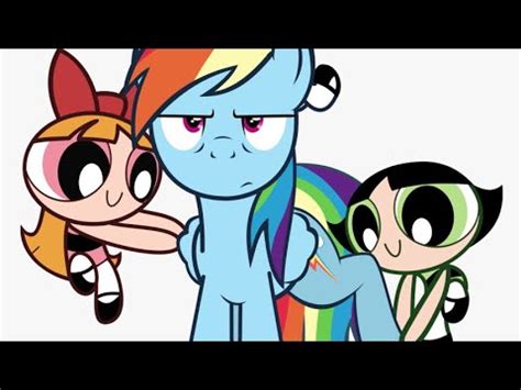 My Little Pony And Powerpuff Girls- MLPFiM: Double Rainboom - Show ...