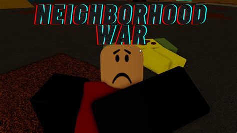 ROBLOX NEIGHBORHOOD WAR - BOMBING MONTAGE - YouTube