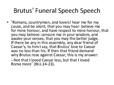 Julius Caesar Brutuss Funeral Speech Brutus Funeral Speech