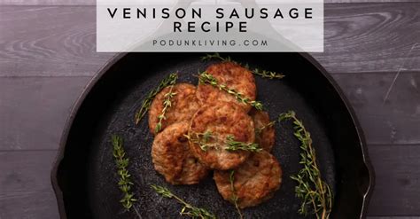 Venison Breakfast Sausage Recipe - Podunk Living