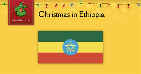 Christmas in Ethiopia - WhyChristmas.com