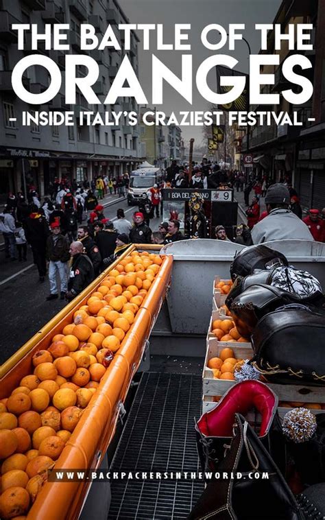 The Battle of the Oranges: inside Italy’s craziest festival | Ivrea’s Historical Carnival ...