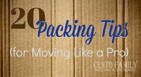 20 Packing Tips (For Moving Like a Pro!) | Cento Family Moving