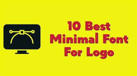 10 Fonts You Can't Afford To Miss When Creating A Minimalist Logo ...