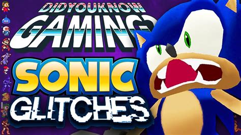 Sonic Glitches - Did You Know Gaming? Feat. Remix of WeeklyTubeShow ...