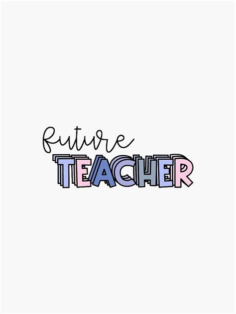 "FUTURE TEACHER" Sticker