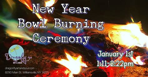 New Year Bowl Burning Ceremony 2023, Dragonfly Art and Soul, Bowmansville, January 1 2024 ...