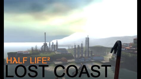 Half-Life 2 - Lost Coast WALKTHROUGH - YouTube