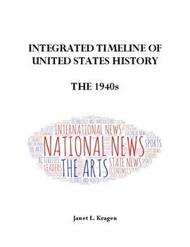 Integrated Timeline of United States History: The 1940s by The Kragen U Store