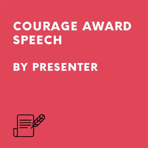 Courage Award Speech – iSpeeches.com