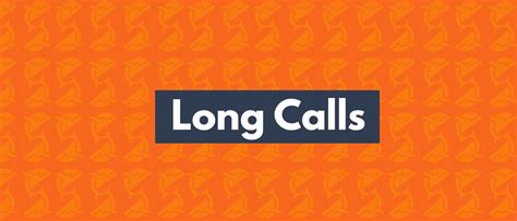 Long Calls. Taking a closer look at long calls | by Jellifin | Jellifin | Medium