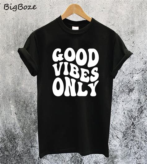 Good Vibes Only T-Shirt