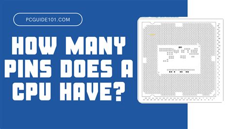 How Many Pins Does a CPU Have? - PC Guide 101