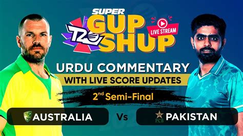 LIVE: PAKISTAN vs AUSTRALIA Semi Final | Urdu Commentary & Scorecard | LIVE PAK vs AUS T20 World ...