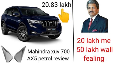 Mahindra XUV 700 AX5 Mt petrol 5str (E) review - YouTube