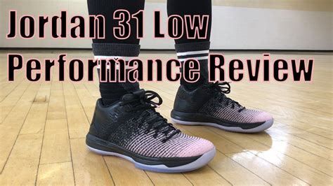 Air Jordan 31 (XXXI) Low Performance Review - YouTube