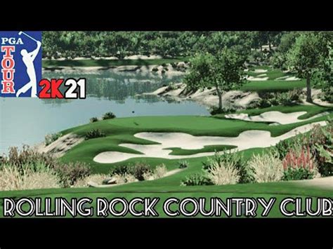 PGA TOUR 2K21 - Rolling Rock Country Club (Worst Round Yet) - YouTube