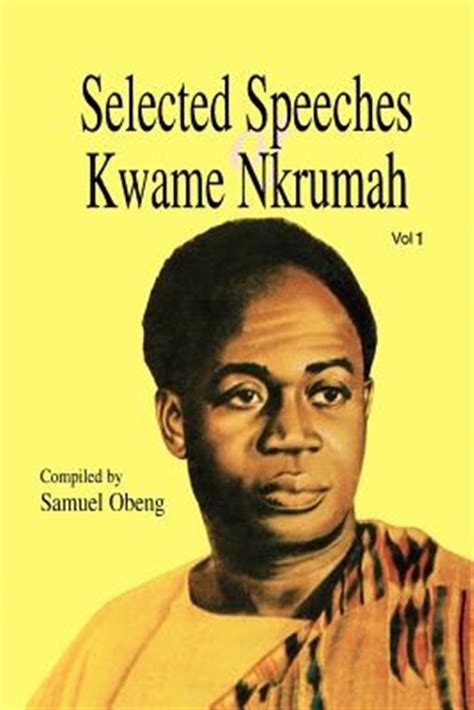 Selected Speeches of Kwame Nkrumah by Obeng, Samuel: New (1979 ...