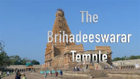 The Brihadeeswarar Temple 4k - YouTube