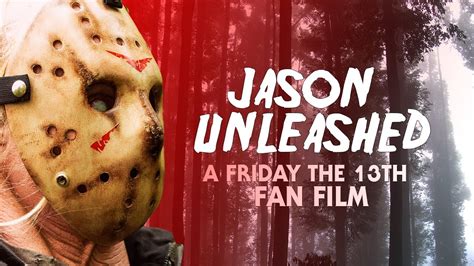 JASON UNLEASHED - A Friday the 13th Fan Film 2022 - YouTube