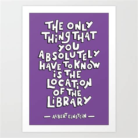 EINSTEIN LIBRARY QUOTE Art Print by FABLE & BLACK | Society6