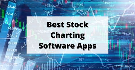 9 Best Stock Charting Software Apps - Best Wallet Hacks