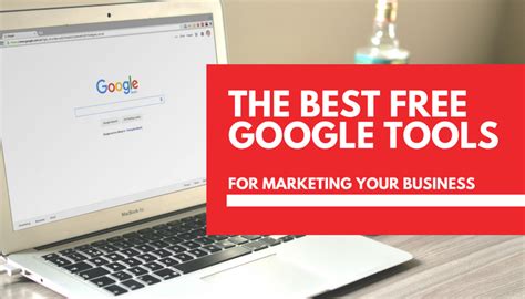 The best Google tools for small business marketing