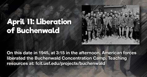 April 11: Liberation of Buchenwald | FCIT