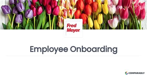 Joining Fred Meyer - Employee Onboarding | Comparably