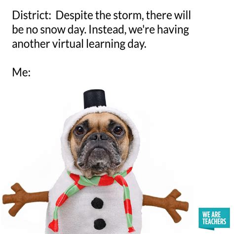 14 Snow Day Memes Proving Teachers' Relationship with Winter