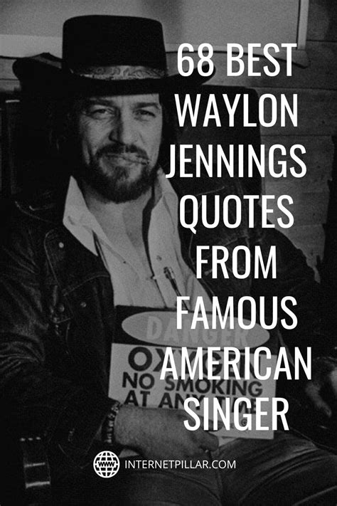 Waylon jennings quotes – Artofit