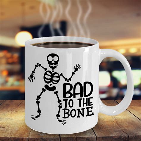 Halloween Mug/ Funny Halloween Bad To The Bone Coffee Mug/ Halloween Skeleton Mug/ Halloween Mug ...