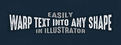 How to Easily Warp Text Into any Shape in Illustrator | Illustration ...