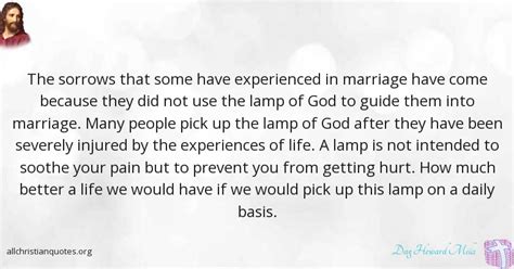 Dag Heward Mills Quote about: #Marriage, #Lamp Of God, #Sorrows, # ...