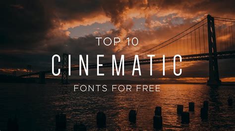 10 CINEMATIC FONTS for Video (FREE Download) - YouTube