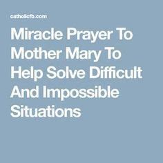 3 day miracle prayer to our Lady