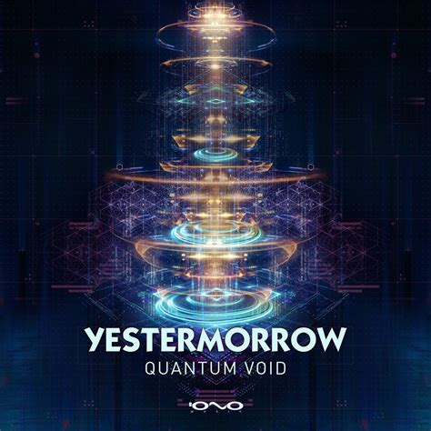 Quantum Void | Yestermorrow | IONO MUSIC