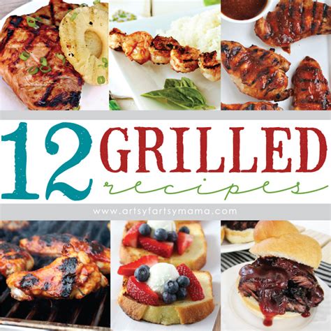 12 Grilled Recipes | artsy-fartsy mama