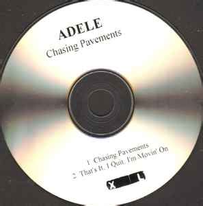 Adele – Chasing Pavements (2008, CDr) - Discogs