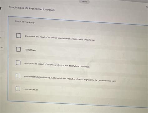 Solved Saved Complications of influenza infection include HO | Chegg.com