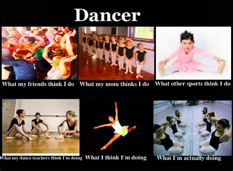 Dancer | What People Think I Do / What I Really Do | Dance moms facts, Dance moms facts truths ...