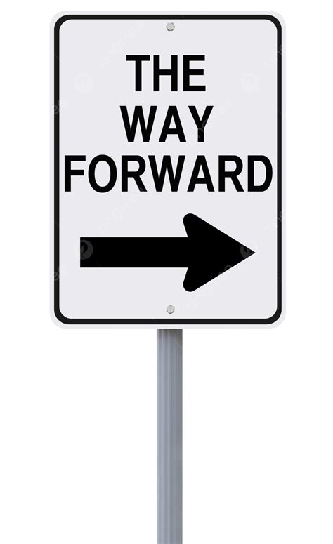 The Way Forward Motivation Right Path The, Message, Arrow, Motivation PNG Transparent Image and ...