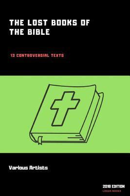 The Lost Books of the Bible by Various | Goodreads