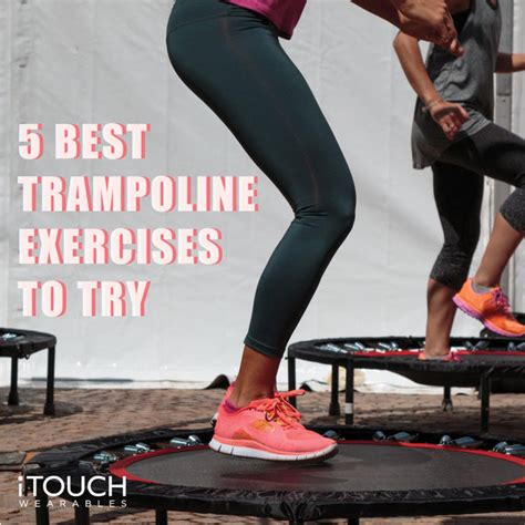 5 Best Trampoline Exercises To Try