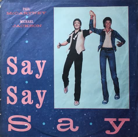 Paul McCartney Michael Jackson - Say Say Say (1983, Vinyl) | Discogs