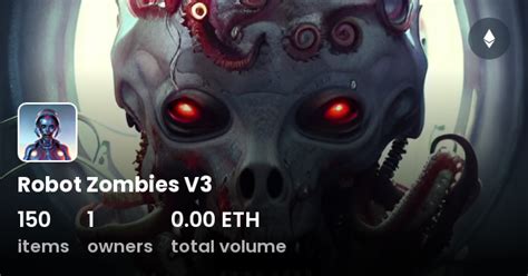 Robot Zombies V3 - Collection | OpenSea