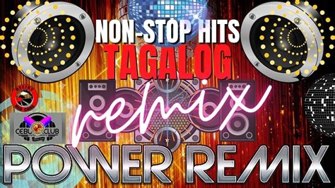 LATEST TAGALOG DISCO PINOY REMIX / LOVE SONG Remix 2021 / Power Remix ...