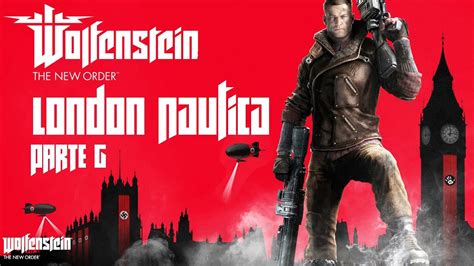 Wolfenstein: The New Order - Easter Egg y London Nautica - Parte 6 ...