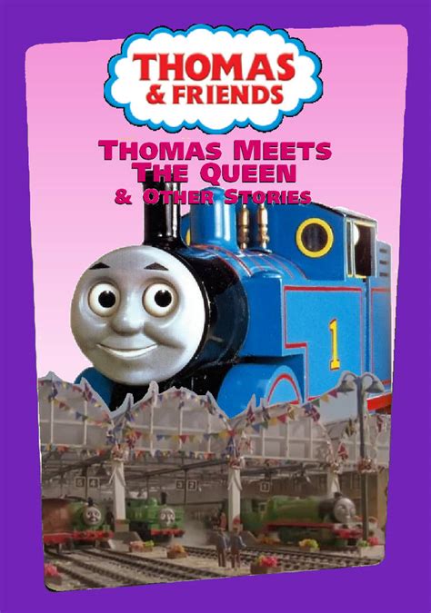 Thomas Meets the Queen and Other Stories DVD cover by TheGothEngine on DeviantArt