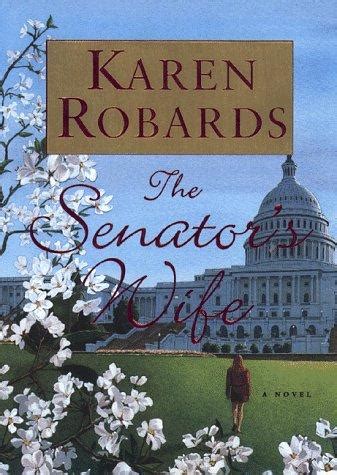 The senator's wife by Karen Robards | Open Library